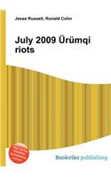 July 2009 Urumqi Riots