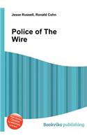 Police of the Wire