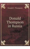 Donald Thompson in Russia