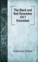 Black and Red November 1917
