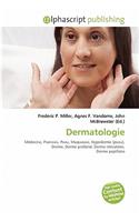 Dermatologie: (French)