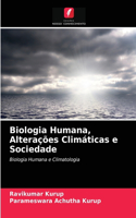 Biologia Humana, Alterações Climáticas e Sociedade