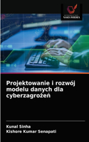 Projektowanie i rozwój modelu danych dla cyberzagrożeń