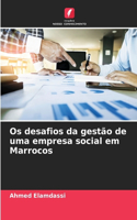 Os desafios da gestão de uma empresa social em Marrocos
