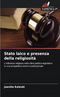 Stato laico e presenza della religiosità