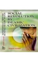 Social Revolution by Islamic Civilization