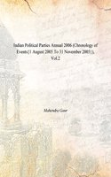 Indian Political Parties Annual 2006 (Chronology of Events{1 August 2005 to 31 November 2005}), Vol.2
