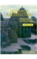 Hoysala Architecture: Medieval Temples Of Southern Karnataka Built During Hoysala Rule (Vol. I & Vol. II)