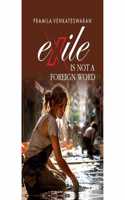 Exile is Not a Foreign Word
