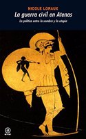La guerra civil en atenas/ The Civil War In Athens