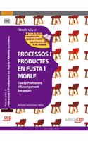 Cos de Professors d'Ensenyament Secundari. Processos i Productes en Fusta i Moble Vol. II.