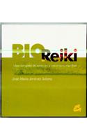 BioReiki: Libro Completo de Sanacion y Crecimiento Espiritual