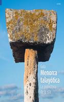 Menorca talayotica, la prehistoria de la isla: La Prehistoria de la isla