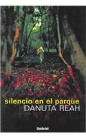 Silencio en el Parque