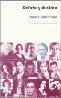Delirio y Destino: Los Veinte Anos de Una Espanola