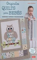 Originales quilts para bebes: 7 proyectos con sus patrones