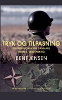 Tryk og tilpasning. Sovjetunionen og Danmark siden 2. verdenskrig