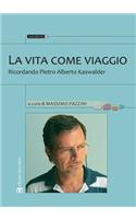 La Vita Come Viaggio