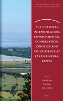 Agricultural Intensification, Environmental Conservation, Conflict and Co-Existence at Lake Naivasha, Kenya