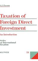 Taxation of Foreign Direct Investment, an Introduction