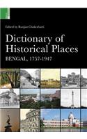 Dictionary of Historical Places: Bengal, 1757-1947