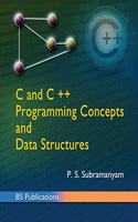 C and C++ programming concepts and Data structures