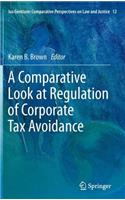 A Comparative Look at Regulation of Corporate Tax Avoidance