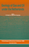 Geology of Gas and Oil Under the Netherlands