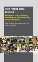 Stem Project-Based Learning: An Integrated Science, Technology, Engineering, and Mathematics (Stem) Approach (2nd Edition): Creating Change in Early Childhood Education, One Message at a Time