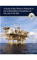 Study of Key Terms in Article 82 of the United Nations Convention on the Law