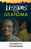 Lessons From Grandma