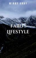 Faro's Lifestyle