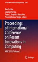 Proceedings of International Conference on Recent Innovations in Computing: ICRIC 2023, Volume 2: 1195 (Lecture Notes in Electrical Engineering)