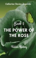 Power of the Rose