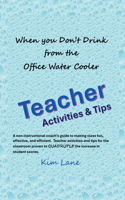 When You Don't Drink from the Office Water Cooler