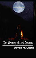 The Memory of Lost Dreams