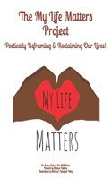 My Life Matters Project