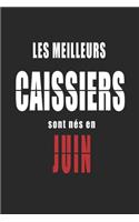 Les Meilleurs Caissiers sont nés en Juin carnet de notes