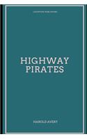 Highway Pirates