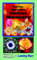 Little Anecdotes Lifetime Memory: With dozens of beautiful flower close up images