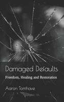 Damaged Defaults