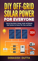 DIY Off-Grid Solar Power for Everyone