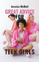 Great Advice for Teen Girls