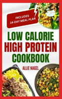 Low Calorie High Protein Cookbook