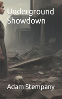 Underground Showdown
