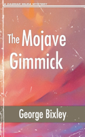 The Mojave Gimmick: (22 Slater Ibanez Books)