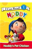 Noddy's Pet Chicken: Bk. 1 I Can Read!