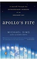 Apollo's Fire: A Journey Through the Extraordinary Wonders of an Ordinary Day