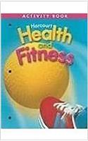 Harcourt Health & Fitness: Activity Book Grade 3