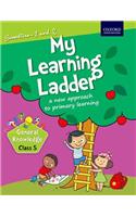 My Learning Ladder General Knowledge Class 5 Semester 1 and 2: A New Approach to Primary Learning